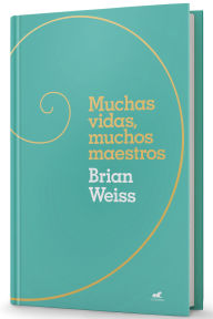Title: Muchas vidas, muchos maestros (Edición de Regalo) / Many Lives, Many Masters (Gift Edition), Author: Brian Weiss