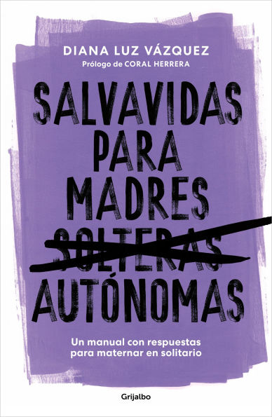 Salvavidas para madres autónomas / Lifeline for Independent Mothers