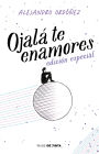 Ojalá te enamores