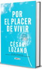 Por el placer de vivir (Edición Conmemorativa) / The Joy of Living (Commemorativ e Edition)