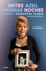 Title: Entre azul y buenas noches, Author: Samantha Flores