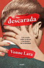 Descarada: Una novela sobre el deseo y los límites de la fidelidad