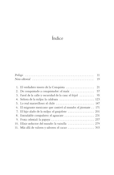 México en la mesa. Diez alimentos que conquistaron el mundo / Mexico at the Table. Ten Foods That Conquered the World