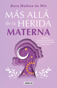 Book Box: Más allá de la herida materna: Sanación, autodescubrimiento y el poder de la mujer consciente in English