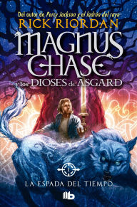 Title: La espada del tiempo / The Sword of Summer, Author: Rick Riordan