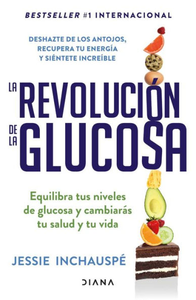 la revoluci n de Glucosa / Glucose Revolution(Spanish Edition)