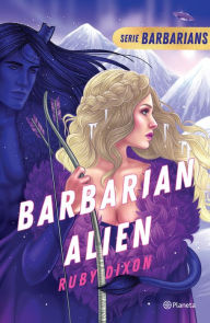 Title: Barbarian Alien, Author: Ruby Dixon