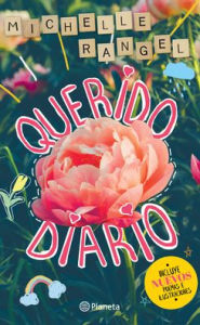 Title: Querido diario, Author: Michelle Rangel