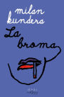 La Broma / The Joke: A Novel