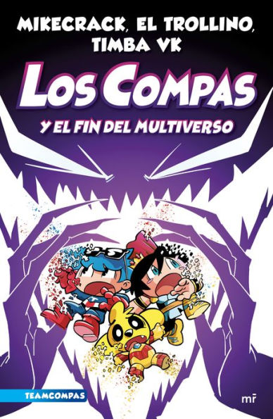 Compas 10. Los Compas y el fin del Multiverso / Compas 10. The Compas and the End of the Multiverse