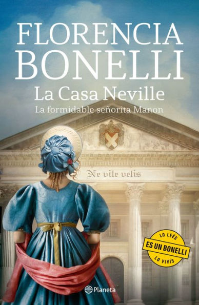 La casa Neville. Formidable señorita Manon / Neville's House: The Ms.