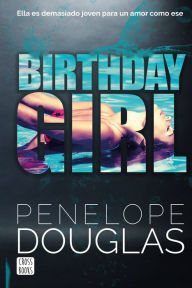 Title: Birthday Girl, Author: Penelope Douglas