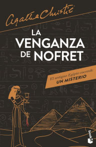 Title: La venganza de Nofret / Death Comes as the End, Author: Agatha Christie