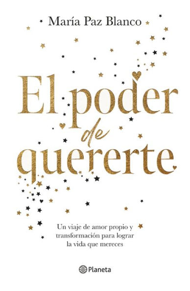 El poder de quererte: Un viaje de amor propio y transformaci n para lograr la vida que mereces / The Power of Loving You