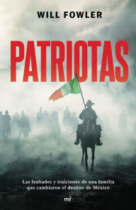 Title: Patriotas / Patriots, Author: Will Fowler