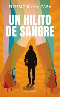 Un Hilito de Sangre / A Trickle of Blood