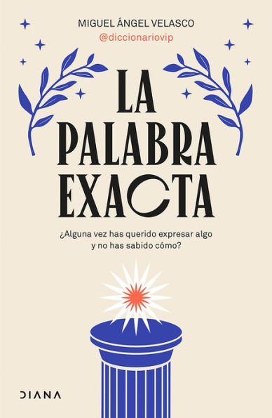 La palabra exacta / The Exact Word