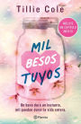 Mil besos tuyos / A Thousand Boy Kisses (Spanish Edition)