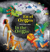 Title: En el origen (En Inglés y Español) / In the origin (In English and Spanish) - Bilingual Book, Author: Juan José Colsa