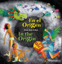 En el origen (En Inglés y Español) / In the origin (In English and Spanish) - Bilingual Book