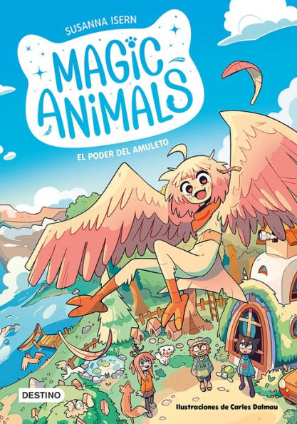 Magic Animals 1. El poder del amuleto