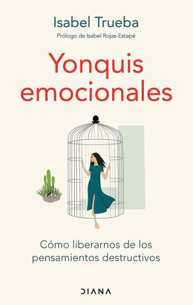 Yonquis emocionales: C mo liberarnos de los pensamientos destructivos / Emotional Junkies