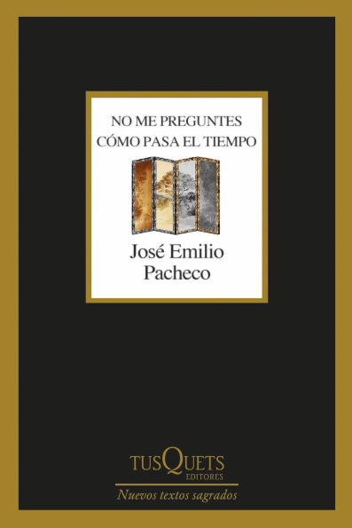 No me preguntes c mo pasa el tiempo (Poes a) / Don't Ask Me How the Time Goes By (Poems)