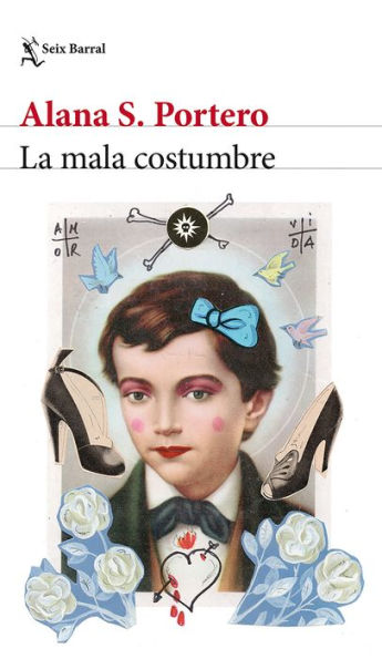 La mala costumbre (Novela) / The Bad Habit (A Novel)