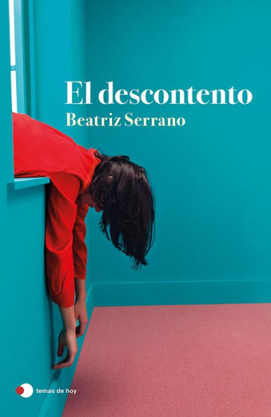 El descontento (Novela) / Discontent (A Novel)