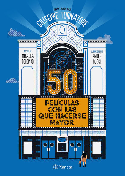 50 películas con las que hacerse mayor / 50 Movies to Get Older With