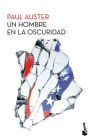 Un Hombre En La Oscuridad (Novela) / Man in the Dark (a Novel)