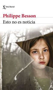Ebooks downloads Esto no es noticia by Philippe Besson
