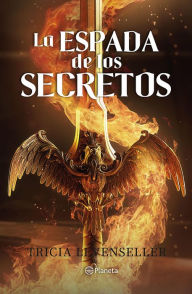 Title: Forjadora de espadas nº 01 La espada de los secretos (Edición mexicana), Author: Tricia Levenseller