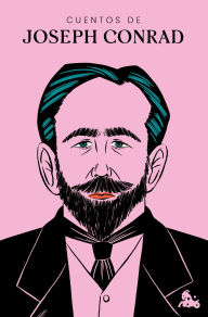 Title: Cuentos de Joseph Conrad / Short Stories of Joseph Conrad, Author: Joseph Conrad