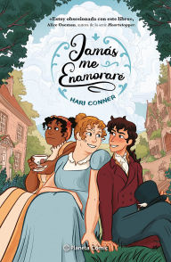 Title: Jamás me enamoraré (Cómic) / I Shall Never Fall in Love (Comic Book), Author: Hari Conner