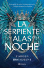 La serpiente y las alas de la noche (Edición mexicana)