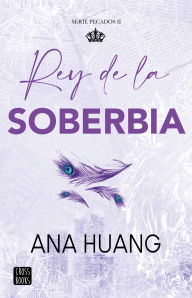 Title: Pecados 2. Rey de la soberbia / King of Pride, Author: Ana Huang