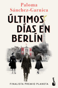 Free textile ebooks download Últimos días en Berlín (Novela histórica) / Last Days in Berlin (A Historical Novel)