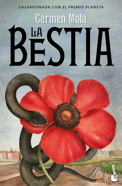 La Bestia. Premio Planeta 2021 (Novela negra) / The Beast. Planeta Prize 2021 (Noir)