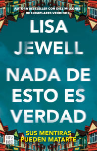 Nada de esto es verdad / None of This Is True