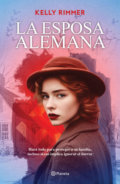 La esposa alemana (Novela) / The German Wife (A Novel)