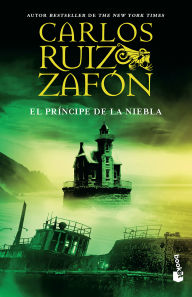 Title: El Príncipe de la Niebla / The Prince of Mist (Trilogía de la Niebla 1), Author: Calos Ruiz Zafón