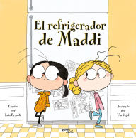 Title: El refrigerador de Maddi / Maddi's Fridge, Author: Lois Brandt