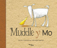 Title: Muddle y Mo / Muddle & Mo, Author: Nikki Slade Robinson