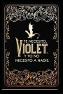 Diario Oficial de Alas de Sangre: Te Necesito, Violet. Y Yo No Necesito a Nadie / Official Journal of Fourth Wing