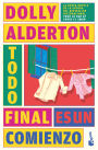 Todo final es un comienzo (Novela) / Good Material (A Novel)