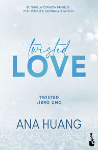 Title: Twisted Love (en español): Twisted 1, Author: Ana Huang