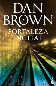 Title: Fortaleza digital / Digital Fortress, Author: Dan Brown