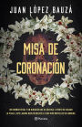 Misa de coronación (Spanish Edition)