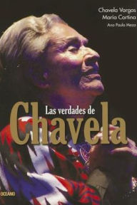 Title: Verdades de Chavela, Author: Isabel Vargas Lizano